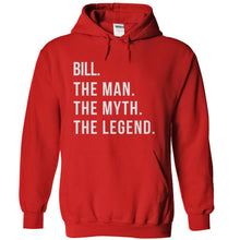 Load image into Gallery viewer, Bill. The Man. The Myth. The Legend. - T Shirt - red_229cc037-b753-4f4d-9789-d55c1a865a07