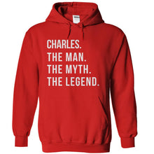 Load image into Gallery viewer, Charles. The Man. The Myth. The Legend. - T Shirt - red_559412f2-2a2f-4eed-8418-f0dd8e8e0712