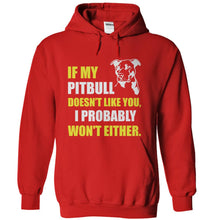 Load image into Gallery viewer, If My Pit Bull Doesn't Like You - T Shirt - red_72d96c95-ea3b-4db0-81f7-dcac8e05b064