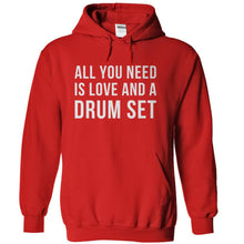 Load image into Gallery viewer, All You Need Is Love And A Drum Set - T Shirt - red_92e7a328-0ed3-4110-a5ac-b5c2dd5a8a70