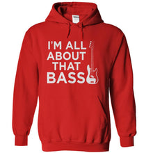 Load image into Gallery viewer, All About That Bass Guitar - T Shirt - red_9d792b9e-d35d-4e74-a1e6-6ee17713ede6