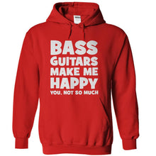 Load image into Gallery viewer, Bass Guitars Make Me Happy - T Shirt - red_a861d81c-0aa8-4ccd-96f8-9b1cc8d86a3b