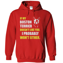 Load image into Gallery viewer, If My Boston Terrier Doesn't Like You - T Shirt - red_e799f818-bced-421d-9ede-f418a72e7cff