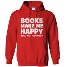 Load image into Gallery viewer, Books Make Me Happy - T Shirt - red_f222b0f7-b5e7-48c6-8cbb-ec4ecf078752