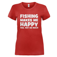 Load image into Gallery viewer, Fishing Makes Me Happy - T Shirt - red_f6a859b5-6407-40bb-baec-30359846e0fe