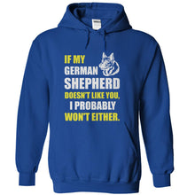 Load image into Gallery viewer, If My German Shepherd Doesn't Like You - T Shirt - roaylblue_c5f17513-f646-4861-87cb-c20252e1ebbc