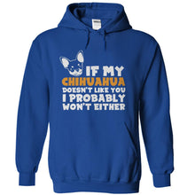 Load image into Gallery viewer, If My Chihuahua Doesn't Like You - T Shirt - royalblue_0beb4c8e-78a6-4a4a-b614-d05f5157a822