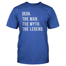 Load image into Gallery viewer, Deda. The Man. The Myth. The Legend. - T Shirt - royalblue_0e480396-32a1-4a96-874a-525e44ce4d47