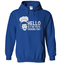 Load image into Gallery viewer, Hello Is It Me You're Cooking For? - T Shirt - royalblue_0f2c1b4a-d9f8-4c56-96be-1b62261adf0d