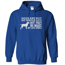 Load image into Gallery viewer, Dogs Are Not My Whole Life - T Shirt - royalblue_101ebde9-e6e6-4047-8012-bbed451d8dce