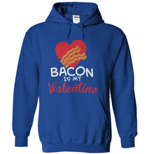 Load image into Gallery viewer, Bacon Is My Valentine - T Shirt - royalblue_10fa3585-09a4-41f9-a1e7-1ef57dd8d4bc
