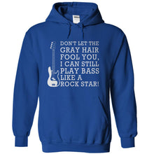 Load image into Gallery viewer, Don't Let The Gray Hair Fool You - Bass Guitar - T Shirt - royalblue_1_6ca8ab72-e4b9-4acc-aeb2-ad402328418b