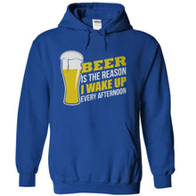 Load image into Gallery viewer, Beer Is The Reason I Wake Up Every Afternoon - T Shirt - royalblue_1bf3e0d3-3f68-41f4-8215-8b2f9b57cd1c