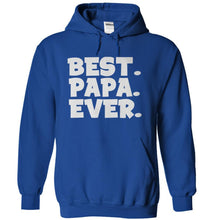 Load image into Gallery viewer, Best Papa Ever - T Shirt - royalblue_1df8aea1-ce9b-4b0e-a254-dc075caa428f
