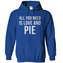 Load image into Gallery viewer, All You Need Is Love And Pie - T Shirt - royalblue_1e7ace0f-2468-4db2-853c-2a785e500172
