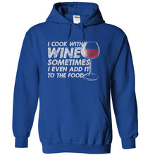 Load image into Gallery viewer, I Cook With Wine - T Shirt - royalblue_1f09a43d-036e-4627-8a3f-277c5ce90084