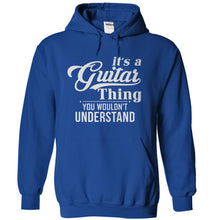 Load image into Gallery viewer, It's A Guitar Thing, You Wouldn't Understand - T Shirt - royalblue_22a3b38b-4b06-4d32-953f-a57443139849