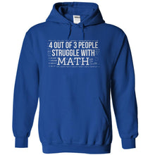 Load image into Gallery viewer, 4 Out of 3 People Struggle With Math - T Shirt - royalblue_25164a52-f833-4f5d-86c0-94169264613e
