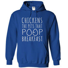 Load image into Gallery viewer, Chickens - The Pets That Poop Breakfast - T Shirt - royalblue_26953bc1-54d5-4744-83bb-3b2e584909d7