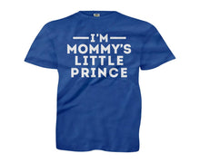 Load image into Gallery viewer, I'm Mommy's Little Prince - Kids - royalblue_2cfd00c0-8f8d-49ac-b44a-8908a2492c57