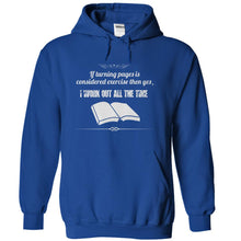 Load image into Gallery viewer, If Turning Pages Is Considered Exercise - T Shirt - royalblue_2deab578-82bb-4702-b732-8804e99f45fc