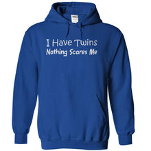 Load image into Gallery viewer, I Have Twins. Nothing Scares Me - T Shirt - royalblue_2f79ae86-10ca-42b9-a33e-8bad47656efa