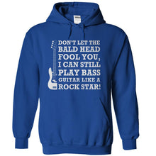 Load image into Gallery viewer, Don't Let The Bald Head Fool You - Bass Guitar - T Shirt - royalblue_38487718-8c82-4e67-b76f-8b2a26d1f07f