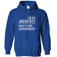 Load image into Gallery viewer, I'm an Architect, What's Your Superpower? - T Shirt - royalblue_3b7936af-9fa8-476d-b425-7089a438dbad