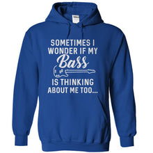 Load image into Gallery viewer, I Wonder If My Bass Is Thinking About Me Too - T Shirt - royalblue_4553e005-7a41-438d-9ce2-f6ca89fe9fc2