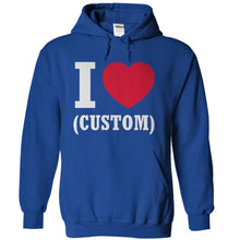 Load image into Gallery viewer, I Love (Custom) - Personalized - T Shirt - royalblue_482ddd12-53ba-4970-8cba-bc13497cf421