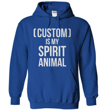 Load image into Gallery viewer, (Custom) Is My Spirit Animal - Personalized - T Shirt - royalblue_4bc38f6e-b955-4a6a-856c-a83bd33cbb04