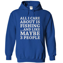 Load image into Gallery viewer, All I Care About Is Fishing - T Shirt - royalblue_4d35c240-5aa7-4ab5-851a-7d4cc83d92b3