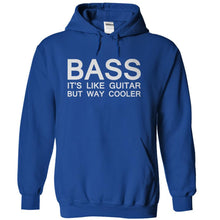 Load image into Gallery viewer, Bass - It's Like Guitar But Way Cooler - T Shirt - royalblue_56acb3e9-9e90-481d-b263-89ea8ddbe94b