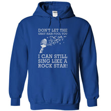 Load image into Gallery viewer, Don't Let the Gray Hair Fool You - Singer - T Shirt - royalblue_56e842e8-9e05-4c1d-8cea-a9560436e0cf