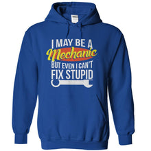 Load image into Gallery viewer, I May Be A Mechanic But Even I Can't Fix Stupid - T Shirt - royalblue_59b5e2ed-34dc-4d40-ac56-cfb9097f9830