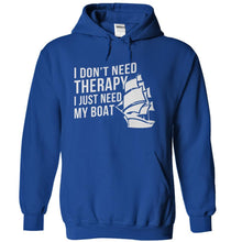 Load image into Gallery viewer, I Don't Need Therapy, I Just Need My Boat - T Shirt - royalblue_6050ccbd-1000-443b-9565-4b32e35254de