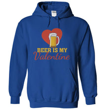 Load image into Gallery viewer, Beer Is My Valentine - T Shirt - royalblue_66f63034-4e96-4c35-8d77-04955599d1c7