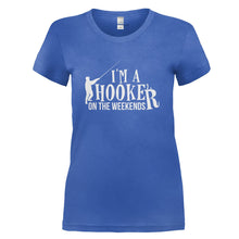 Load image into Gallery viewer, I'm a Hooker On The Weekends - T Shirt - royalblue_6a59e253-d3ef-4676-8908-24e5cd56b6cf