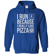 Load image into Gallery viewer, I Run Because I Really Love Pizza - T Shirt - royalblue_6e63b4a8-c068-44ed-93d8-3a8ae722bb2f