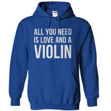 Load image into Gallery viewer, All You Need Is Love And A Violin - T Shirt - royalblue_75d22f65-6d36-40a2-aaca-9ad134bb3dd4