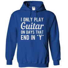 Load image into Gallery viewer, I Only Play Guitar On Days That End In Y - T Shirt - royalblue_791996d3-07e5-4ff0-9e3b-9e99ff538ead
