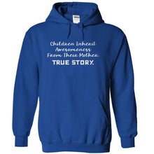 Load image into Gallery viewer, Children Inherit Awesomeness from Their Mother - T Shirt - royalblue_7b29dd61-1cd0-4fbb-a9b1-019268de4c6a