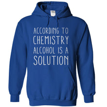 Load image into Gallery viewer, According To Chemistry, Alcohol Is A Solution - T Shirt - royalblue_88f5ff5b-94e7-4694-8a03-377484895722