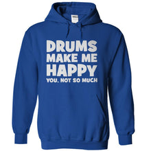 Load image into Gallery viewer, Drums Make Me Happy - T Shirt - royalblue_8ad7ebd3-4f14-4f7e-849c-73facf34a2c8