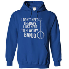 Load image into Gallery viewer, I Don't Need Therapy, I Just Need To Play My Banjo - T Shirt - royalblue_8dcfa44a-f725-491c-b977-b770afedfb6e