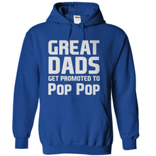 Load image into Gallery viewer, Great Dads Get Promoted To Pop Pop - T Shirt - royalblue_9045d4cc-b231-43be-aae6-227b1d9b1db5