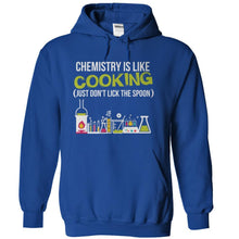 Load image into Gallery viewer, Chemistry Is Like Cooking - T Shirt - royalblue_9094649d-ffe1-495a-a068-c37604136a65