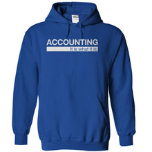 Load image into Gallery viewer, Accounting - It Is What It Is - T Shirt - royalblue_9af3fb4f-3af1-4639-85c4-4d9b59600d72