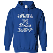 Load image into Gallery viewer, I Wonder If My Drums Are Thinking About Me Too - T Shirt - royalblue_9dba3ac2-5cc2-4897-918c-8362e1c060cc