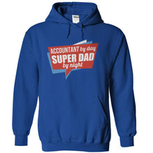 Load image into Gallery viewer, Accountant By Day, Super Dad By Night - T Shirt - royalblue_ba2310bb-b702-495a-90c2-75dfb7aefa86